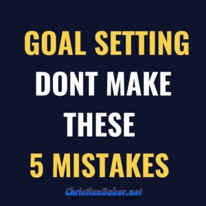 5-goals-setting-mistakes-to-avoid-e1581773469387
