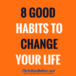 8-good-habits-to-change-your-life-e1523360146499