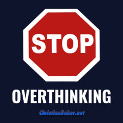 STOP-OVERTHINKING-e1549319333950