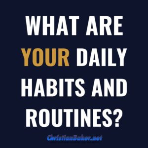 What-Are-Your-Daily-Habits-And-Routines-1-1-e1574114907284