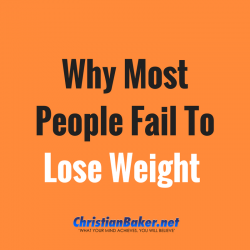 Why-Most-People-Fail-To-Lose-Weight-e1528204536187