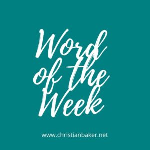 Word-of-the-week-e1581276276890