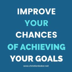 improve-your-chances-of-achieving-your-goals--e1616965087692